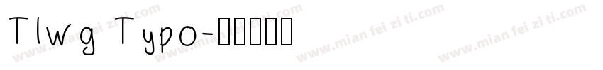 Tlwg Typo字体转换